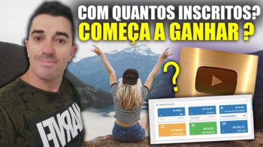 Com Quantos Inscritos se Ganha Dinheiro no Youtube 🤑 Será que é só com 1000 apenas? 🧐 18 Com Quantos Inscritos se Ganha Dinheiro no Youtube 🤑 Será que é só com 1000 apenas? 🧐