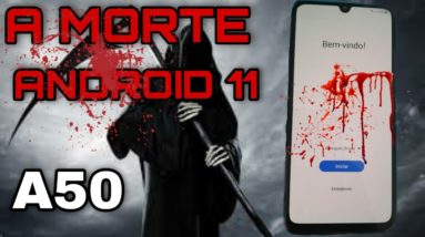 DESBLOQUEIO CONTA GOOGLE A50/ A505GT ANDROID 11 BINÁRIO 7 O FIM DO ANDROID 11 2 DESBLOQUEIO CONTA GOOGLE A50/ A505GT ANDROID 11 BINÁRIO 7 O FIM DO ANDROID 11