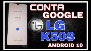 desbloqueio conta Google LG k50s Android 10 patch março 2021 sem pc método 1 8 desbloqueio conta Google LG k50s Android 10 patch março 2021 sem pc método 1