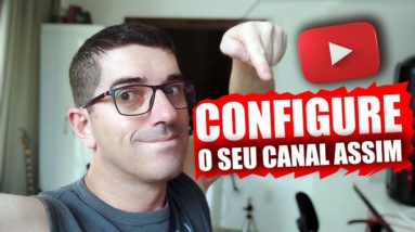 Configure seu canal assim! Como configurar canal no youtube passo a passo? Veja estes detalhes! 8 Configure seu canal assim! Como configurar canal no youtube passo a passo? Veja estes detalhes!