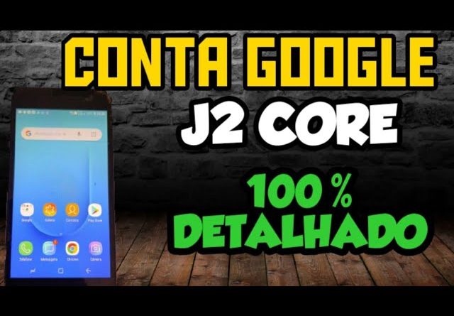 desbloquear conta google J2 CORE / J2600M quando barra de notificações não desce 100% 1 desbloquear conta google J2 CORE / J2600M quando barra de notificações não desce 100%