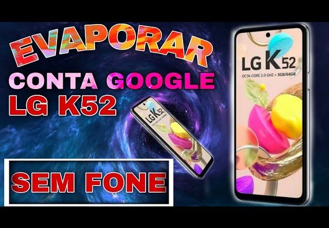 desbloqueio conta google LG K52 K22 Android 10 Android 10 sem chip sem fone Bluetooth sem PC 1 desbloqueio conta google LG K52 K22 Android 10 Android 10 sem chip sem fone Bluetooth sem PC