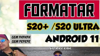 como formatar S20 / S20+ / S20 ultra lite / no Android 11 / quando ele somente reinicia 2 como formatar S20 / S20+ / S20 ultra lite / no Android 11 / quando ele somente reinicia