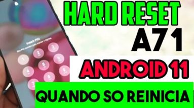 Hard reset A71 no Android 11 / quando ele só reinicia / desbloquear formatar 16 Hard reset A71 no Android 11 / quando ele só reinicia / desbloquear formatar