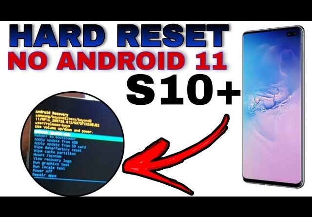 como formatar Samsung S10+ /S10e / S10 lite no Android 11 / quando ele só reinicia / hard reset 1 como formatar Samsung S10+ /S10e / S10 lite no Android 11 / quando ele só reinicia / hard reset