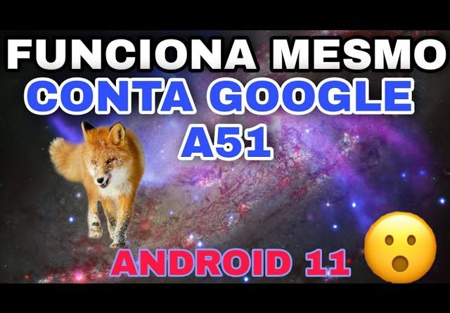 COMO TIRAR CONTA GOOGLE A51 / A515F ANDROID 11 BINARIO 4 1 COMO TIRAR CONTA GOOGLE A51 / A515F ANDROID 11 BINARIO 4