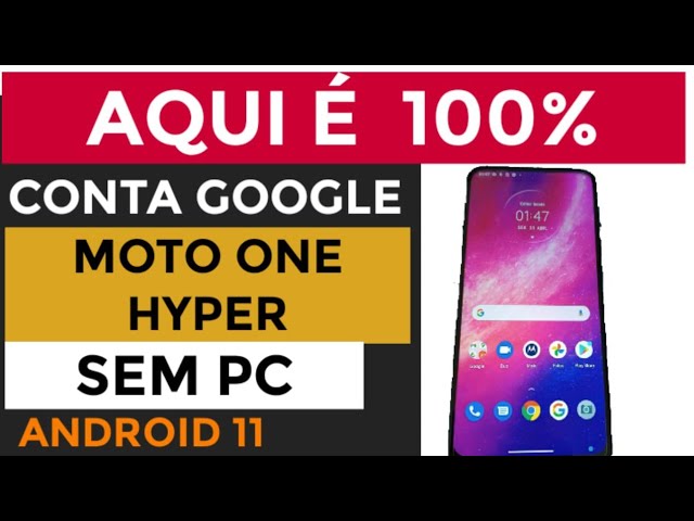 como remover conta Google Motorola one hyper / moto one hyper Android 11 sem PC 100% funcional