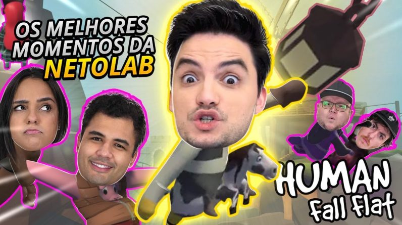 OS MOMENTOS MAIS ENGRAÇADOS DA NETOLAB NO HUMAN FALL FLAT! #2 1 OS MOMENTOS MAIS ENGRAÇADOS DA NETOLAB NO HUMAN FALL FLAT! #2