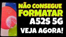 HARD RESET A52s 5G DESBLOQUEAR FORMATAR REMOVER BUGS do SISTEMA