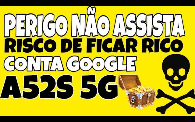 remover conta Google do A52s 5G / desbloqueio conta Google Samsung galaxy A52s 5G