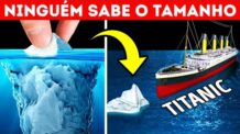 Quem Era Maior: O Titanic ou o Iceberg Que o Afundou?