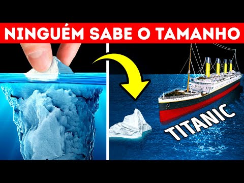 Quem Era Maior: O Titanic ou o Iceberg Que o Afundou?
