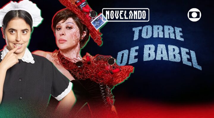 Novelando Torre de Babel: Cláudia Raia retorna como Ângela Vidal e Jamanta não morreu! | Novelei