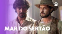 Mar do Sertão: a disputa pelo amor de Candoca! | Mar do Sertão | TV Globo