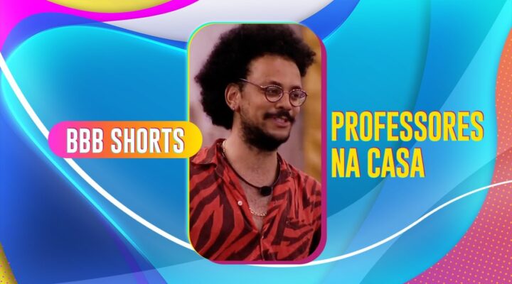 4 PROFESSORES QUE MARCARAM PRESENÇA NA CASA DO BBB! ✏️ | BIG BROTHER BRASIL #shorts