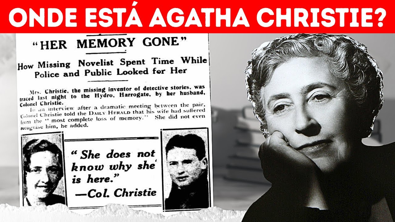 Qual a Verdade Sobre o Desaparecimento de Agatha Christie