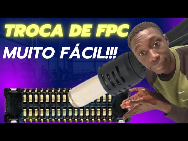 TRAQUE CONECTOR FPC RÁPIDO E FÁCIL.
