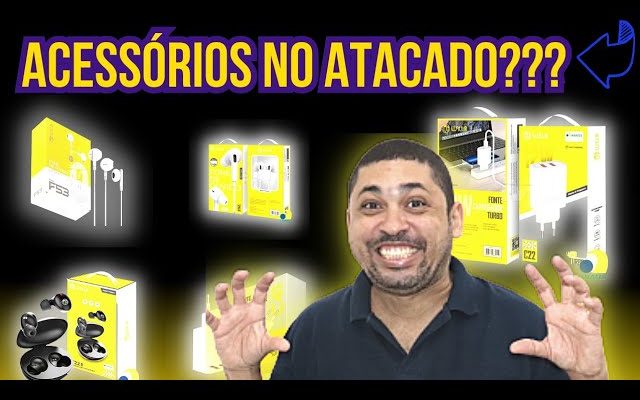 ACESSORIOS NO ATACADO PARA LOJA DE CELULAR!