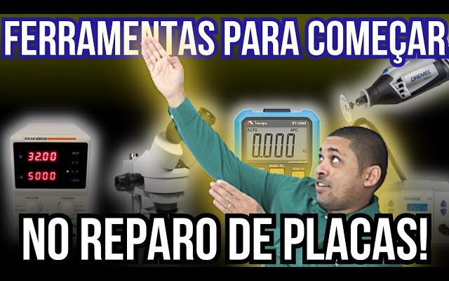 QUAL FERRAMENTA O INICIANTE NO REPARO DE PLACAS DEVE COMPRAR!