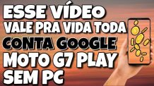 excluir conta Google moto g7 play sem pc método  mais fácil  do mundo