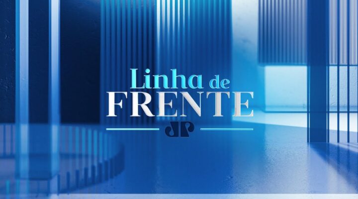 LINHA DE FRENTE – 01/06/2024