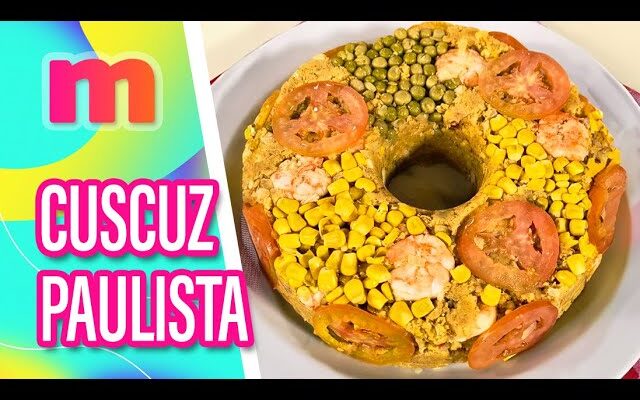 Cuscuz PAULISTA fácil e tradicional – Mulheres