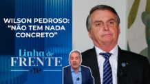 Existe força muito grande para deixar Bolsonaro fora das eleições de 2026? | LINHA DE FRENTE