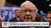 Empresa de Warren Buffett bate US$ 1 trilhão; Bruno Meyer comenta