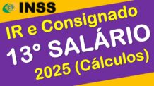 13° SALÁRIO DE 2025 E IMPOSTO DE RENDA E EMPRÉSTIMO CONSIGNADO CÁLCULOS