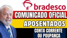 Banco Bradesco MANDOU COMUNICADO PARA TODOS OS APOSENTADOS com conta corrente e poupança