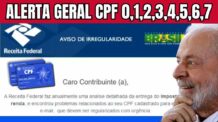 GOVERNO EMITE NOVO ALERTA GERAL PARA TODOS OS BRASILEIROS QUE TEM CPF COM FINAL 0,1,2,3,4,5,6,7