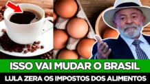 🚨 Governo LULA ZERA Impostos dos alimentos! ISSO VAI MUDAR A SUA VIDA