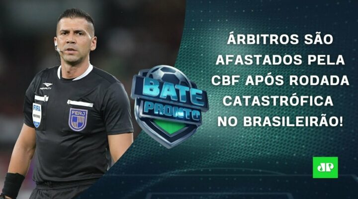 CBF AFASTA ÁRBITROS! Mas é o SUFICIENTE?; Jorge Jesus enfim é PROCURADO! | BATE-PRONTO