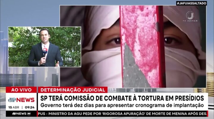 Justiça obriga São Paulo a criar comissão de prevenção e combate à tortura nos presídios