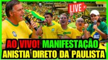 🔴AO VIVO: MANIFESTAÇÃO PELA ANISTIA DIRETO DA AVENIDA PAULISTA COM BOLSONARO, ZEMA, TARCÍSIO