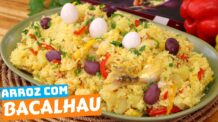 O MELHOR ARROZ COM BACALHAU QUE VOCÊ JÁ VIU – SIMPLES – FÁCIL E DELICIOSO – Receitas de Pai