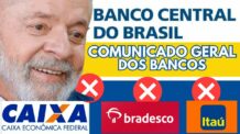 QUEM TEM CONTA NA CAIXA ECONÔMICA, BRADESCO, ITAÚ SAIU NOVO COMUNICADO GERAL DO BANCO CENTRAL